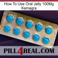 How To Use Oral Jelly 100Mg Kamagra new09